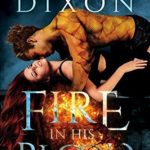 Fire In His Blood A Post-Apocalyptic Dragon Romance (Fireblood Dragon Book 1) Review