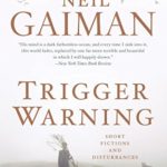 Trigger Warning Short Fictions and Disturbances Review